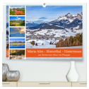 Maria Alm - Hinterthal - Hintermoos (hochwertiger Premium Wandkalender 2025 DIN A2 quer), Kunstdruck in Hochglanz