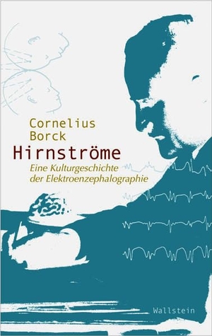 Borck, Cornelius. Hirnströme - Eine Kulturgeschichte der Elektroenzephalographie. Wallstein Verlag, 2015.