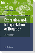 Expression and Interpretation of Negation