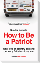 How to Be a Patriot