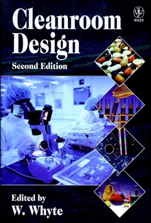 Whyte. Cleanroom Design 2e. John Wiley & Sons, 1999.