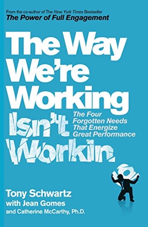 Gomes, Jean / Mccarthy et al. The Way We''re Working Isn''t Working. Simon & Schuster Ltd, 2016.