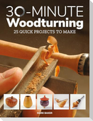 30-Minute Woodturning