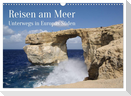 Reisen ans Meer (Wandkalender 2025 DIN A3 quer), CALVENDO Monatskalender