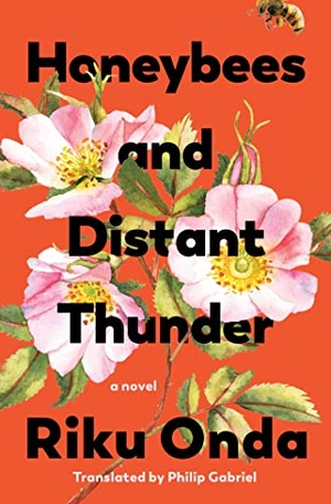 Onda, Riku. Honeybees and Distant Thunder. Pegasus Books, 2023.