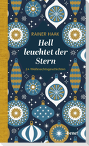 Hell leuchtet der Stern