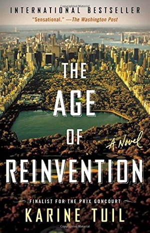 Tuil, Karine. The Age of Reinvention. Washington Square Press, 2016.