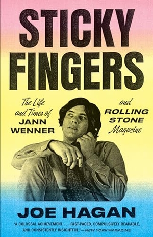 Hagan, Joe. Sticky Fingers: The Life and Times of Jann Wenner and Rolling Stone Magazine. Knopf Doubleday Publishing Group, 2018.