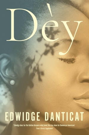 Danticat, Edwidge. Dey. Quercus Publishing, 2026.