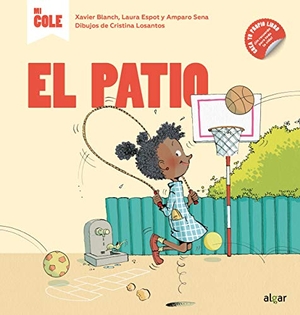 Espot I Puig, Laura / Blanch I Gisbert, Xavier et al. El patio. ALGAR EDITORIAL, 2019.