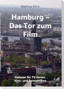 Hamburg - Das  Tor zum Film