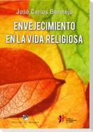 Envejecimiento en la vida religiosa