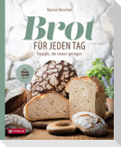 Brot für jeden Tag