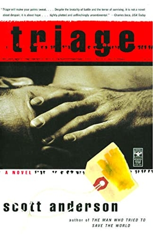 Anderson, Scott. Triage. Simon & Schuster, 1999.
