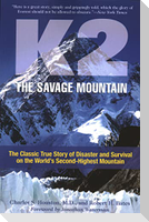 K2, The Savage Mountain