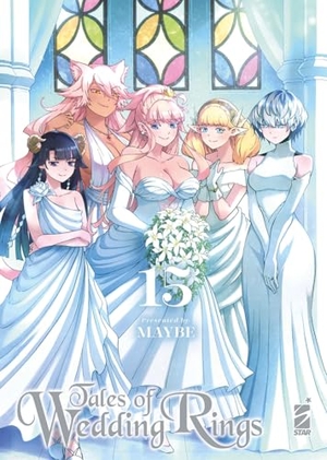 Maybe. Tales of wedding rings. Vol. 15. Star Comics, 2025.