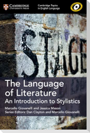 Cambridge Topics in English Language the Language of Literature