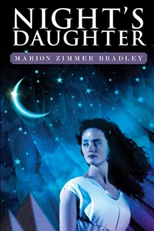 Bradley, Marion Zimmer. Night's Daughter. Marion Zimmer Bradley Literary Works Trust, 2019.