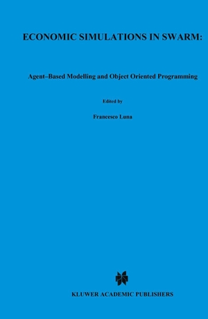 Stefansson, Benedikt / Francesco Luna (Hrsg.). Economic Simulations in Swarm: Agent-Based Modelling and Object Oriented Programming. Springer US, 2000.
