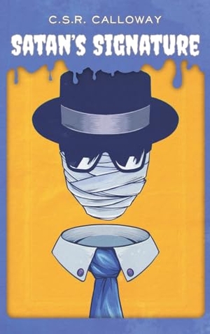 Stevenson, Robert Louis / H G Wells. Satan's Signature - Jekyll and Hyde, the Invisible Man, and Other Mad Scientists. Csrc Storytelling, 2024.