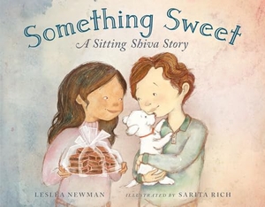 Newman, Lesléa. Something Sweet - A Sitting Shiva Story. Charlesbridge Publishing, 2026.