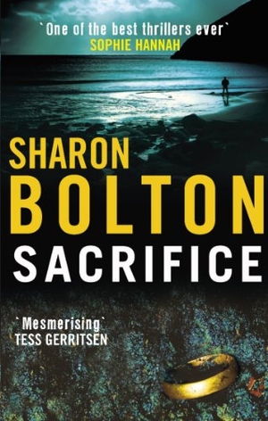 Bolton, Sharon. Sacrifice. Bantam, 2009.