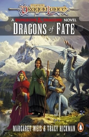 Weis, Margaret / Tracy Hickman. Dragonlance - Dragons of Fate : (Dungeons & Dragons). Allen Lane, 2024.