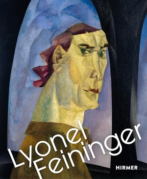 Pfeiffer, Ingrid (Hrsg.). Lyonel Feininger - Retrospective. Hirmer Verlag GmbH, 2023.