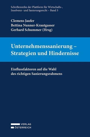 Jaufer, Clemens / Bettina Nunner-Krautgasser et al (Hrsg.). Unternehmenssanierung - Strategien und Hindernisse - Einflussfaktoren auf die Wahl des richtigen Sanierungsrahmens. Verlag Österreich GmbH, 2026.