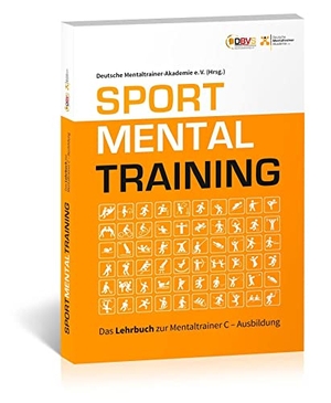 Deutsche Mentaltrainer-Akademiee. V. (Hrsg.). Sportmentaltraining - Das Lehrbuch zur Mentaltrainer C - Ausbildung. Draksal Fachverlag GmbH, 2024.
