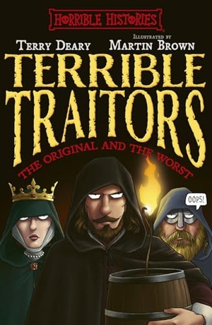 Deary, Terry. Terrible Traitors. Scholastic, 2025.