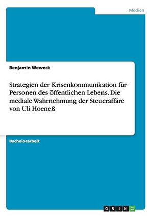 Weweck, Benjamin. Strategien der Krisenkommunikati
