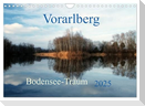 Vorarlberg Bodensee-Traum2025 (Wandkalender 2025 DIN A4 quer), CALVENDO Monatskalender