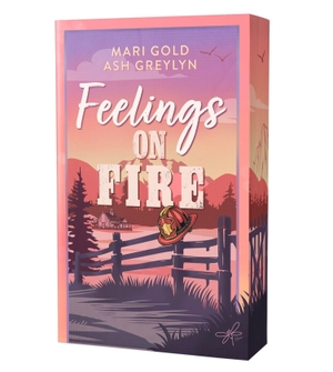 Gold, Mari / Greylyn Ash. Feelings on Fire - Eine emotionale New Adult Romance mit Small Town Setting. Zeilenfluss, 2026.