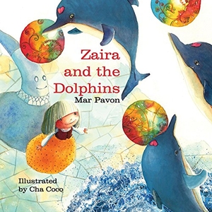 Pavón, Mar. Zaira and the Dolphins. Cuento de Luz SL, 2012.