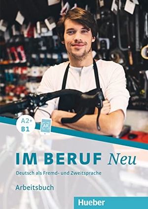 Buchwald-Wargenau, Isabel / Dagmar Giersberg. Im Beruf NEU A2+/B1. Arbeitsbuch - Deutsch als Fremd- und Zweitsprache. Hueber Verlag GmbH, 2019.