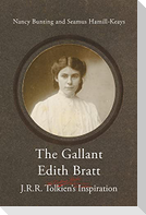 The Gallant Edith Bratt