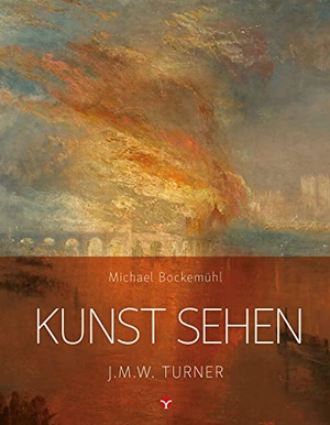 Bockemühl, Michael. Kunst sehen - J.M.W. Turner. Info 3 Verlag, 2022.