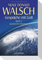 Gespräche mit Gott. Band 3