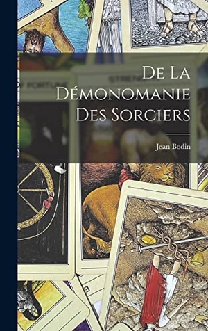 Bodin. De la démonomanie des sorciers. Tradd Street Press, 2022.