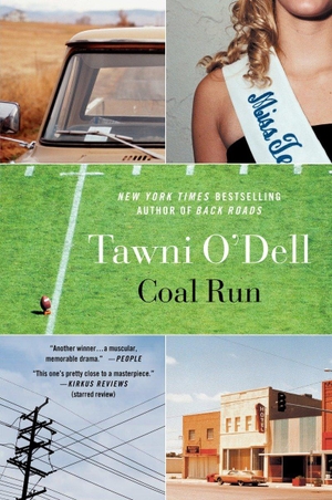 O'Dell, Tawni. Coal Run. Penguin Publishing Group, 2005.