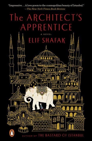 Shafak, Elif. The Architect's Apprentice. PENGUIN GROUP, 2016.
