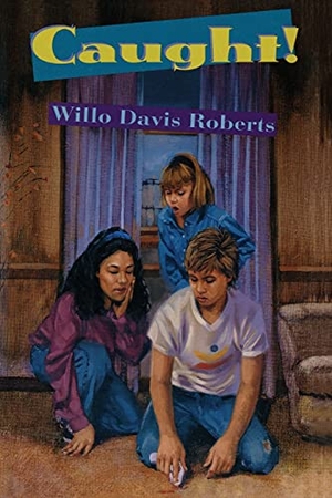 Roberts. Caught!. Atheneum Books for Young Readers, 2016.