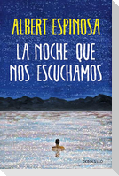 La noche que nos escuchamos