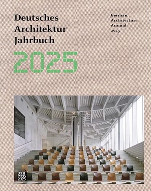 Förster, Yorck / Christina Gräwe et al (Hrsg.). Deutsches Architektur Jahrbuch 2025 / German Architecture Annual 2025. DOM Publishers, 2025.