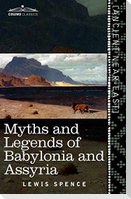 Myths and Legends of Babylonia and Assyria