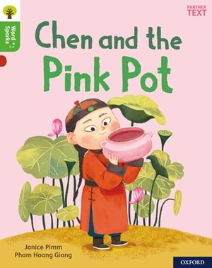 Pimm, Janice. Oxford Reading Tree Word Sparks: Level 2: Chen and the Pink Pot. Oxford University Press, 2020.