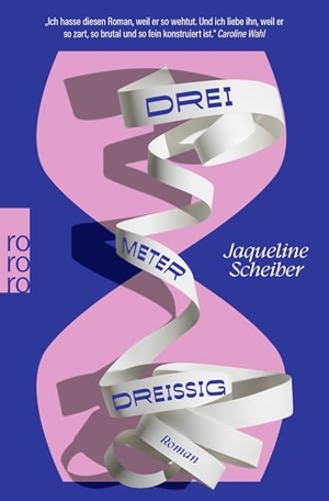 Scheiber, Jaqueline. dreimeterdreißig. Rowohlt Taschenbuch, 2026.