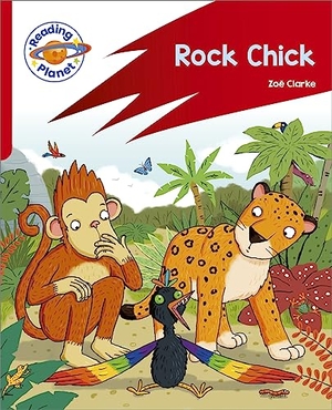 Clarke, Zoe. Reading Planet: Rocket Phonics - Target Practice - Rock Chick - Red B. Hachette Learning, 2023.