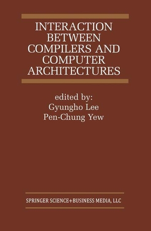 Pen-Chung Yew / Gyungho Lee (Hrsg.). Interaction Between Compilers and Computer Architectures. Springer US, 2010.